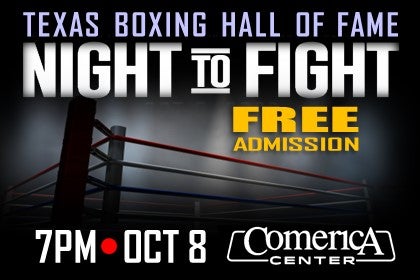 More Info for Texas Boxing Hall Of Fame Night To Fight