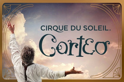 More Info for Cirque du Soleil: CORTEO