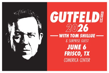 More Info for GUTFELD LIVE ’26