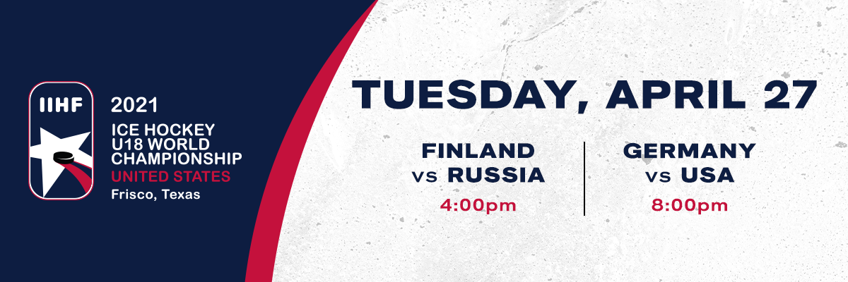 IIHF- Finland vs Russia & Germany vs USA