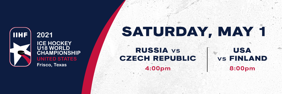 IIHF- Russia vs Czech Republic & USA vs Finland