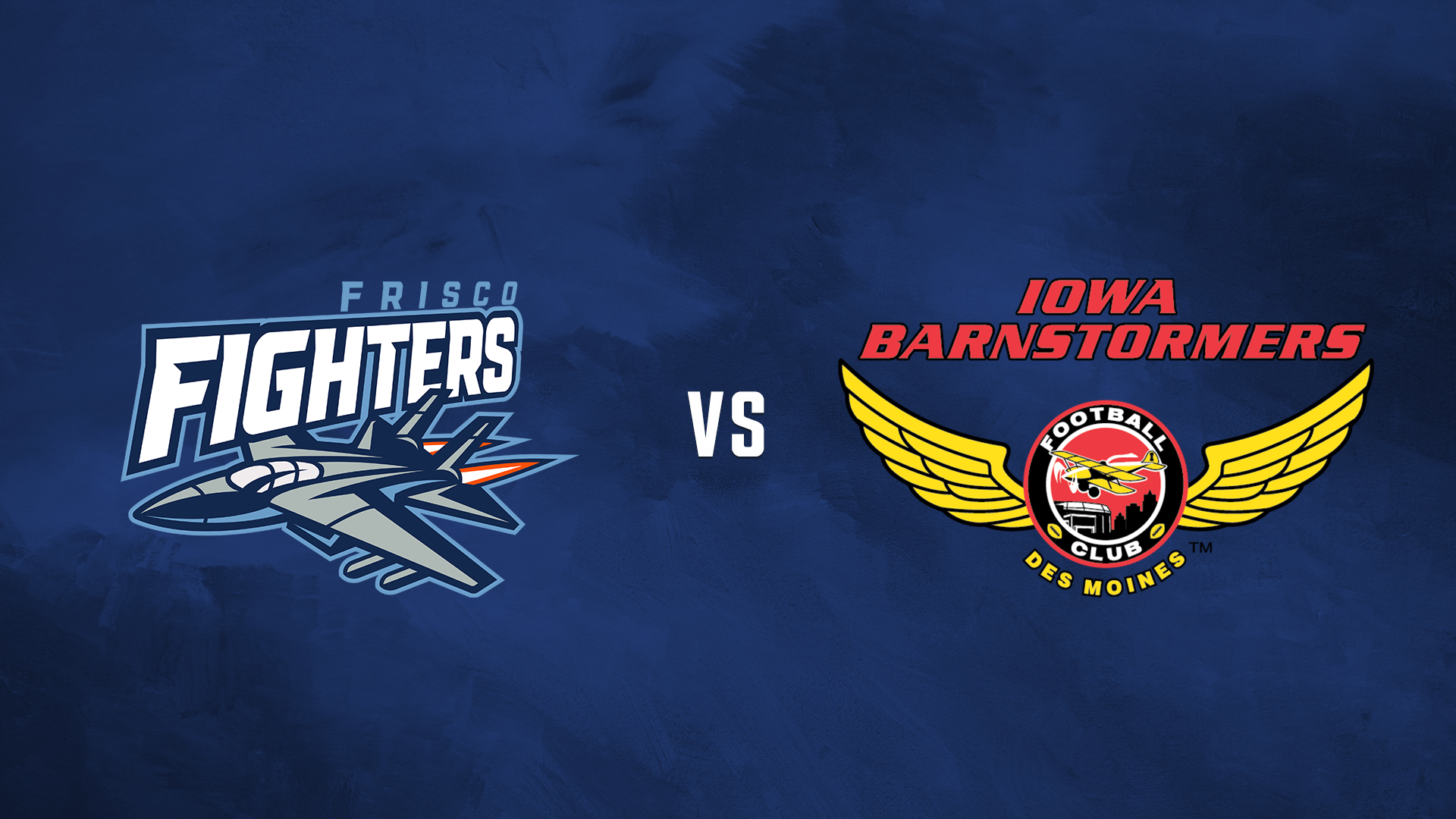 More Info for Frisco Fighters vs. Iowa Barnstormers