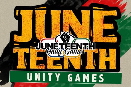 More Info for Juneteenth Unity Games
