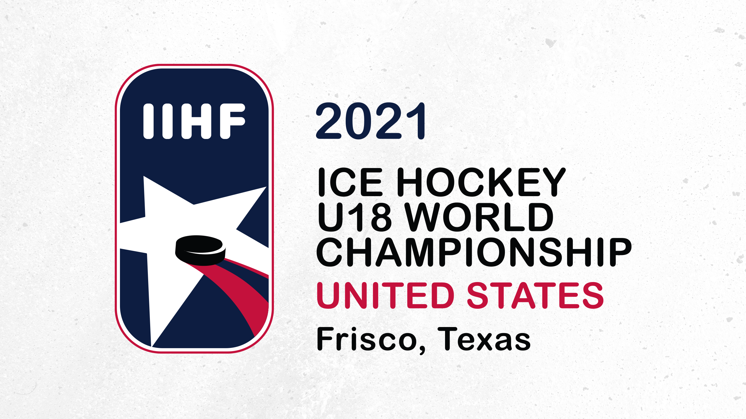 DALLAS STARS, USA HOCKEY, IIHF ANNOUNCE SCHEDULE FOR 2021 IIHF UNDER-18 MENS WORLD CHAMPIONSHIP Comerica Center