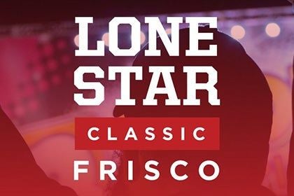 More Info for Lone Star Classic